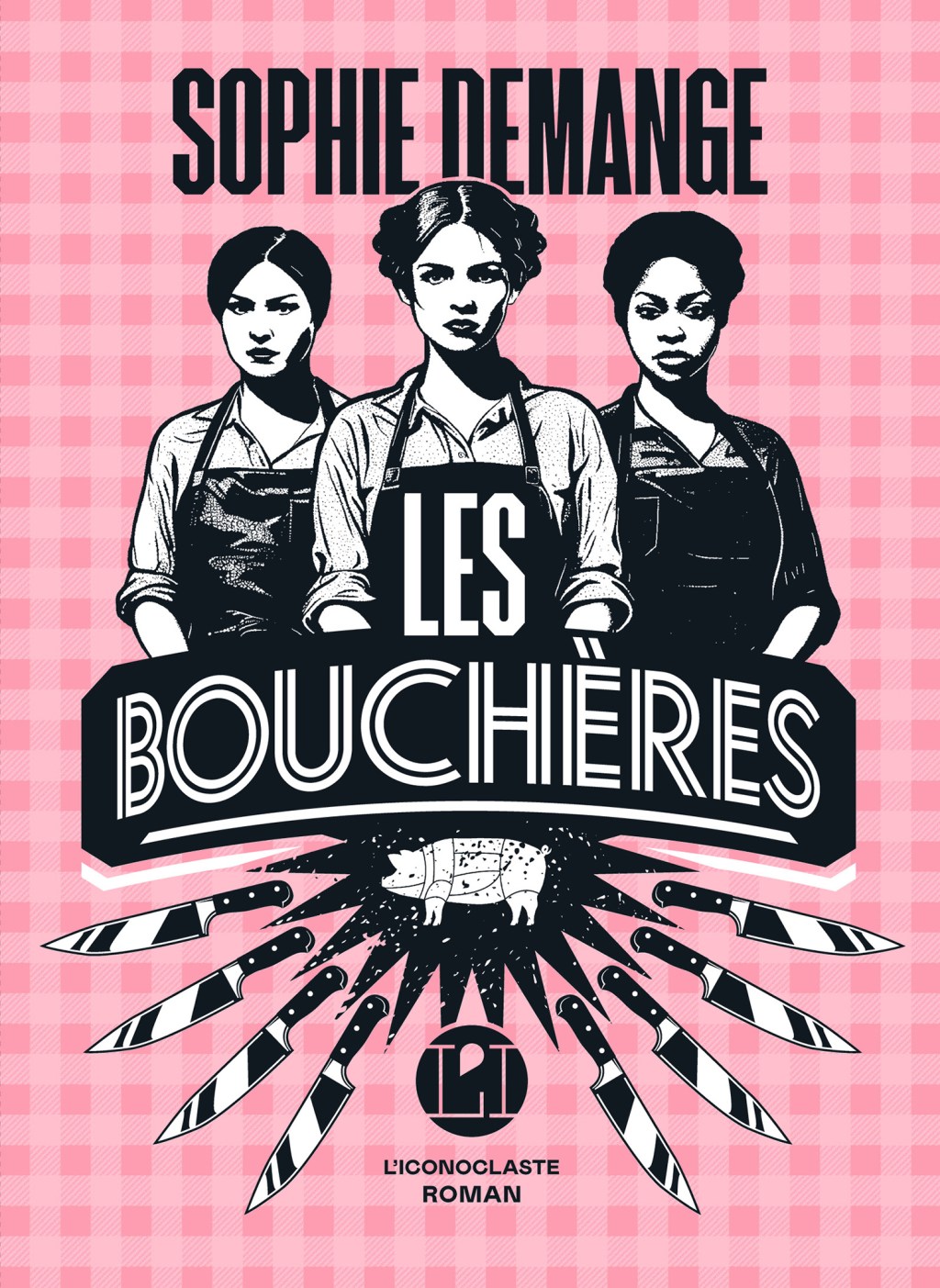 « Les Bouchères » de Sophie Demange